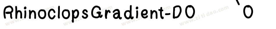 RhinoclopsGradient-DOOAm字体转换