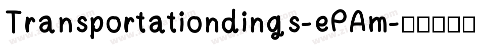 Transportationdings-ePAm字体转换
