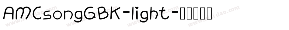 AMCsongGBK-light字体转换