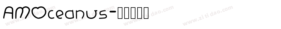 AMOceanus字体转换