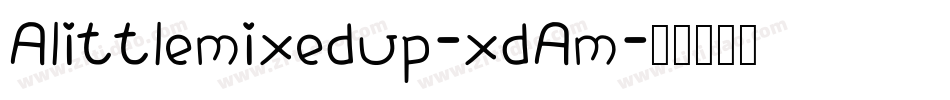 Alittlemixedup-xdAm字体转换