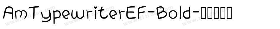 AmTypewriterEF-Bold字体转换