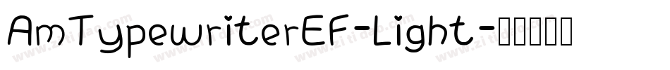 AmTypewriterEF-Light字体转换
