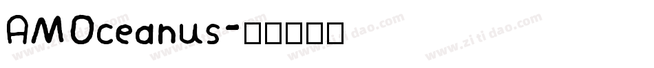 AMOceanus字体转换