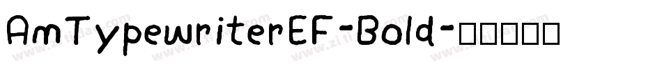 AmTypewriterEF-Bold字体转换