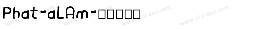 Phat-aLAm字体转换