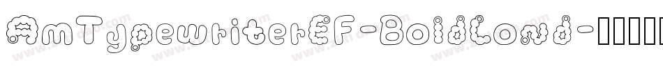 AmTypewriterEF-BoldCond字体转换