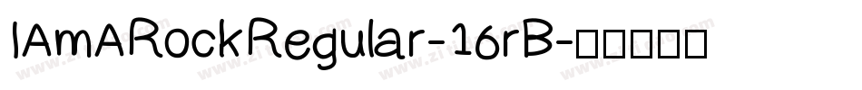 IAmARockRegular-16rB字体转换