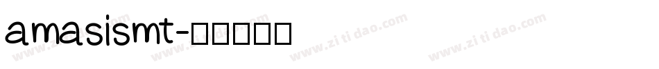amasismt字体转换