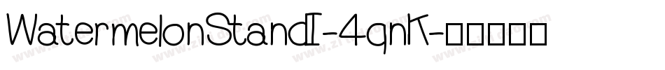 WatermelonStandI-4qnK字体转换