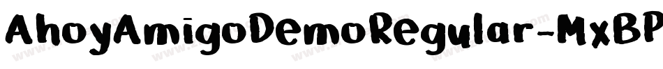 AhoyAmigoDemoRegular-MxBP字体转换