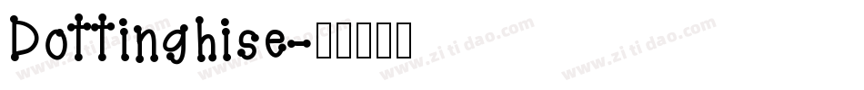 Dottinghise字体转换