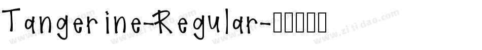 Tangerine-Regular字体转换
