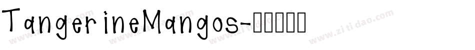 TangerineMangos字体转换