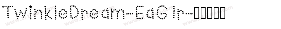 TwinkleDream-EaG1r字体转换