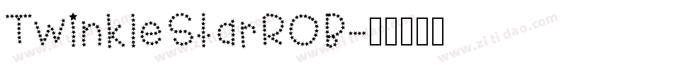 TwinkleStarROB字体转换