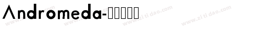 Andromeda字体转换