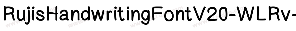 RujisHandwritingFontV20-WLRv字体转换