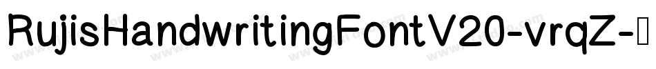 RujisHandwritingFontV20-vrqZ字体转换