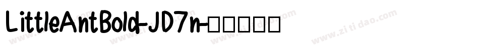 LittleAntBold-JD7n字体转换