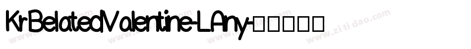 KrBelatedValentine-LAny字体转换