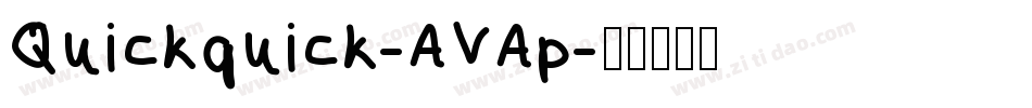 Quickquick-AVAp字体转换