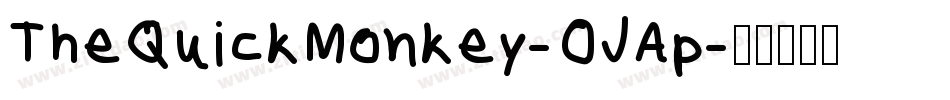 TheQuickMonkey-OJAp字体转换