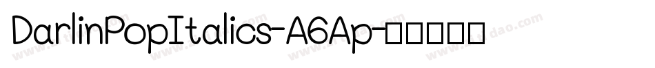 DarlinPopItalics-A6Ap字体转换