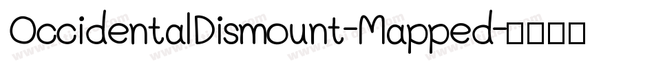 OccidentalDismount-Mapped字体转换
