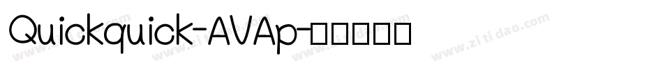 Quickquick-AVAp字体转换