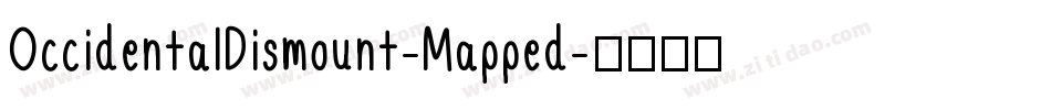 OccidentalDismount-Mapped字体转换