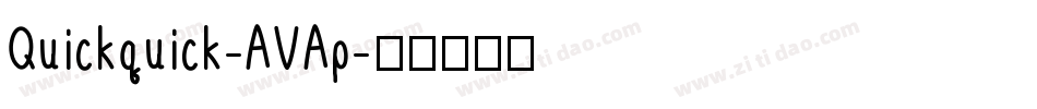 Quickquick-AVAp字体转换