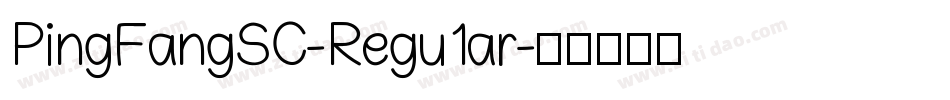 PingFangSC-Regu1ar字体转换