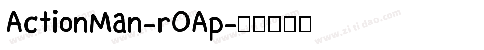 ActionMan-rOAp字体转换