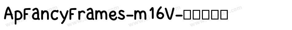 ApFancyFrames-m16V字体转换