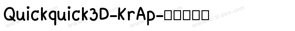 Quickquick3D-KrAp字体转换