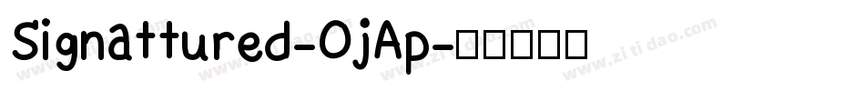 Signattured-OjAp字体转换