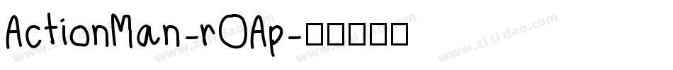 ActionMan-rOAp字体转换