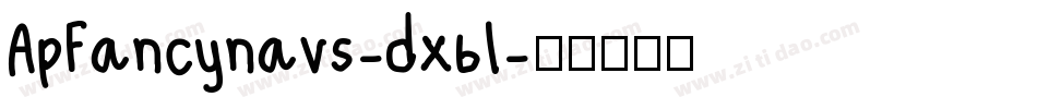 ApFancynavs-dx6l字体转换