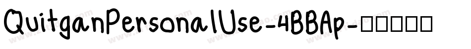 QuitganPersonalUse-4BBAp字体转换