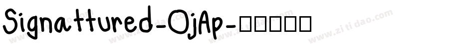 Signattured-OjAp字体转换
