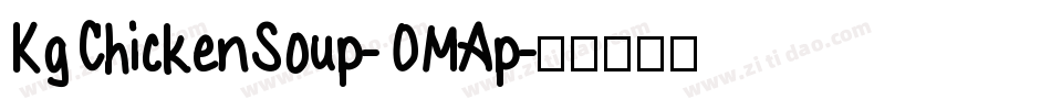 KgChickenSoup-OMAp字体转换
