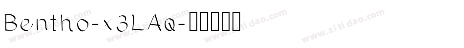 Bentho-x3LAq字体转换