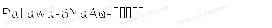 Pallawa-6YaAq字体转换