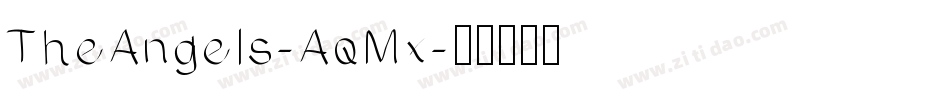 TheAngels-AqMx字体转换
