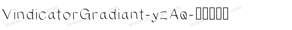 VindicatorGradiant-yzAq字体转换