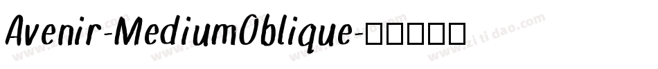 Avenir-MediumOblique字体转换