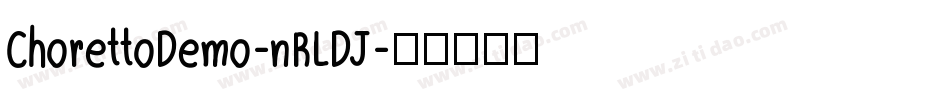 ChorettoDemo-nRLDJ字体转换