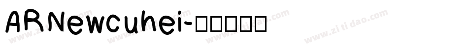 ARNewcuhei字体转换