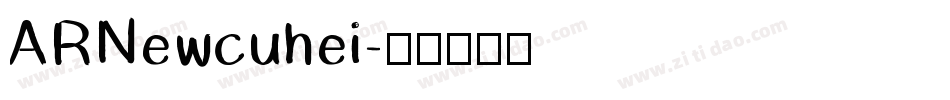 ARNewcuhei字体转换